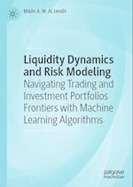 Liquidity Dynamics and Risk Modeling