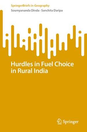 Hurdles in Fuel Choice in Rural India