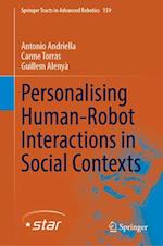 Personalising Human-Robot Interactions in Social Contexts