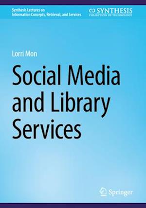 Social Media and Library Services