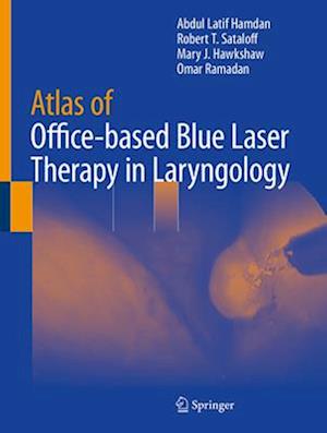 Atlas of Office-Based Blue Laser Therapy in Laryngology