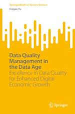 Data Quality Management in the Data Age