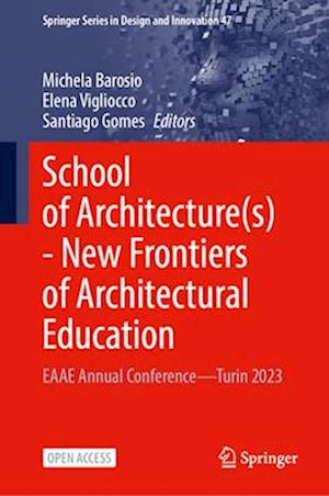 School of Architecture(s) - New Frontiers of Architectural Education