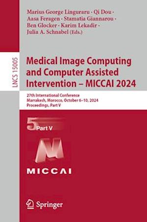 Medical Image Computing and Computer Assisted Intervention - Miccai 2024