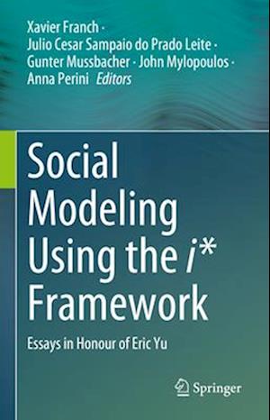 Social Modeling Using the I* Framework