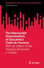 The Manuscript Dissemination of Descartes's Traité de l'Homme