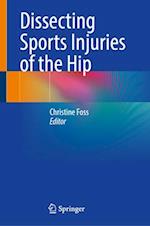 Dissecting Sports Injuries of the Hip