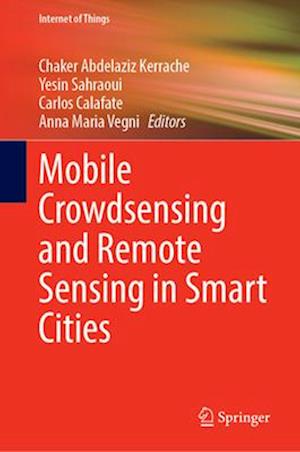 Mobile Crowdsensing and Remote Sensing in Smart Cities