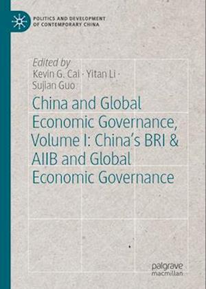 China and Global Economic Governance, Volume I