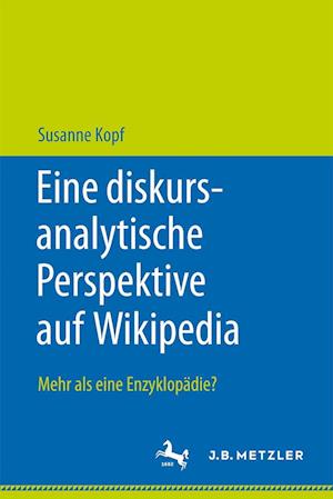 Eine diskursanalytische Perspektive auf Wikipedia