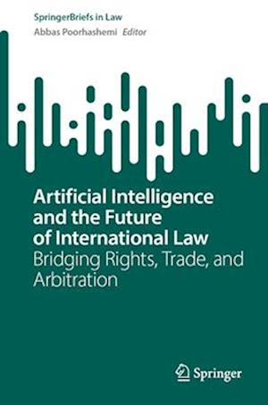 Artificial Intelligence and the Future of International Law