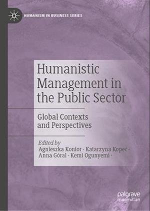 Humanistic Management in the Public Sector