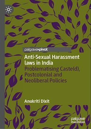 Anti-Sexual Harassment Laws in India