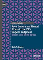 Race, Culture and Mental Illness in the ICC's Ongwen Judgment