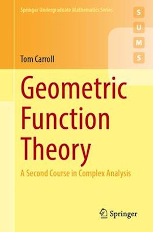 Geometric Function Theory