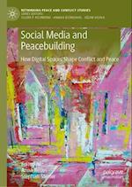 Social Media and Peacebuilding