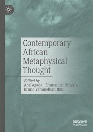 Contemporary African Metaphysical Thought