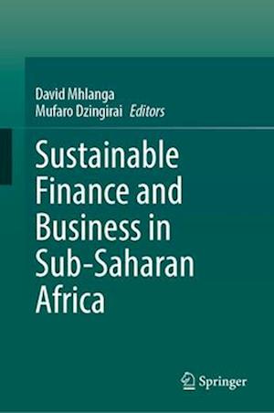 Sustainable Finance and Business in Sub-Saharan Africa