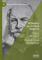 Wilhelm I as German Emperor