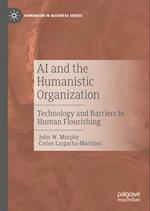 AI and the Humanistic Organization