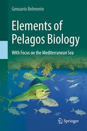 Elements of Pelagos Biology