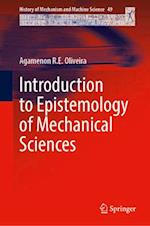 Introduction to Epistemology of Mechanical Sciences