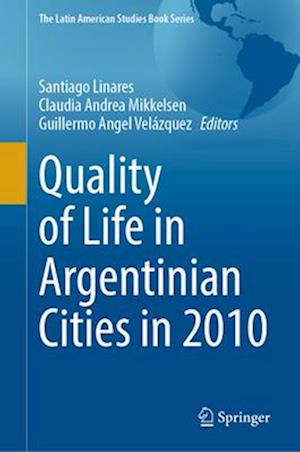 Quality of Life in Argentinian Cities in 2010