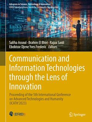 Communication and Information Technologies Through the Lens of Innovation