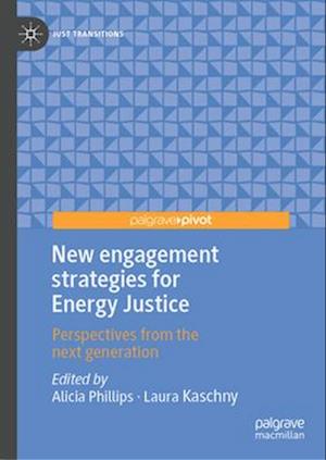 New Engagement Strategies for Energy Justice