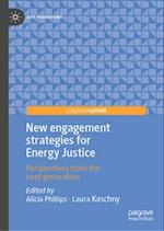 New Engagement Strategies for Energy Justice