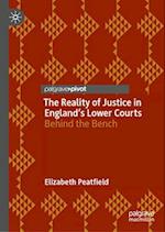 The Reality of Justice in England's Lower Courts