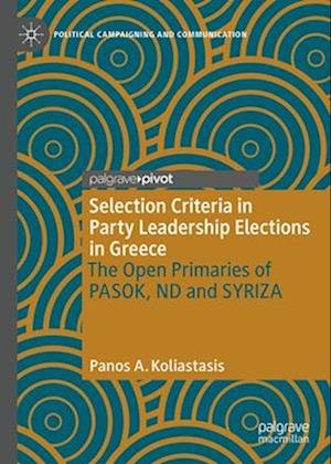 Selection Criteria in Party Leadership Elections in Greece