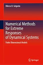 Numerical Methods for Extreme Responses of Dynamical Systems