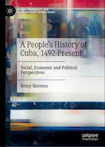 A People's History of Cuba, 1492-Present