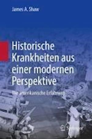 Historische Krankheiten aus einer modernen Perspektive