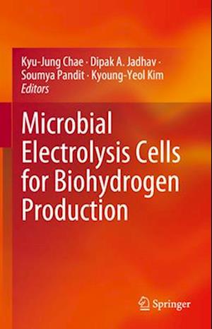 Microbial Electrolysis Cells for Biohydrogen Production