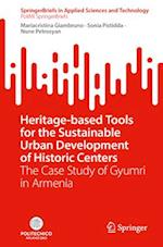 Heritage-Based Tools for the Sustainable Urban Development of Historic Centers