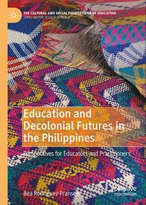 Education and Decolonial Futures in the Philippines