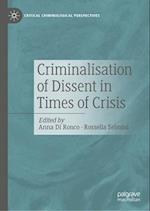 Criminalisation of Dissent in Times of Crisis