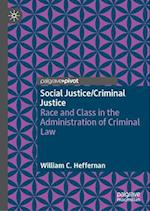 Social Justice/Criminal Justice