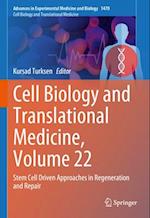 Cell Biology and Translational Medicine, Volume 22