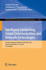 Intelligent Computing, Smart Communication and Network Technologies