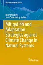 Mitigation and Adaptation Strategies Against Climate Change in Natural Systems