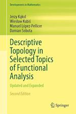 Descriptive Topology in Selected Topics of Functional Analysis