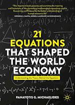 21 Equations That Shaped the World Economy