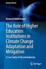 The Role of Higher Education Institutions in Climate Change Adaptation and Mitigation