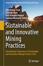 Sustainable and Innovative Mining Practices