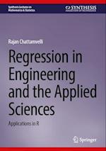 Regression in Engineering and the Applied Sciences