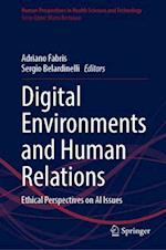 Digital Environments and Human Ecology