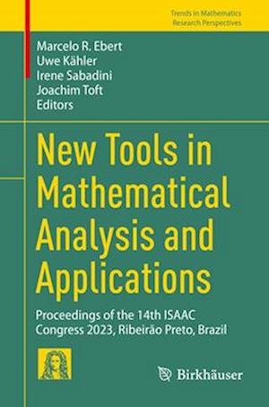 New Tools in Mathematical Analysis and Applications